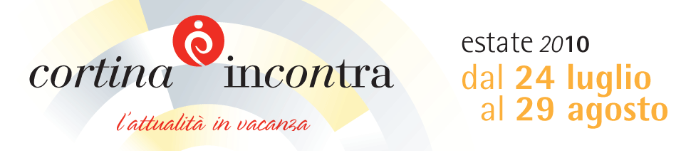 Cortina Incontra Estate 2010 dal24 luglio al 29 agosto